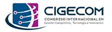 Congreso Internacional en Gestión Competitiva, Tecnología e Innovación CIGECOM 2021 y Coloquio Estudiantil